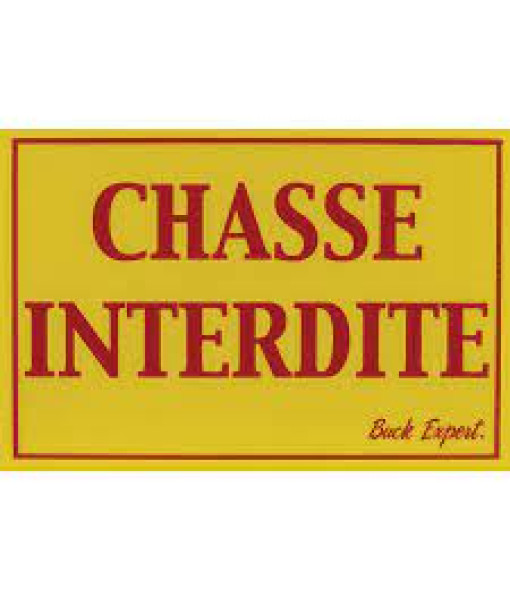 Affichage Chasse Interdite