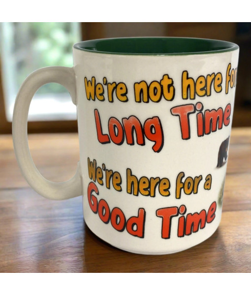 RIVERS EDGE MUG EN CERAMIQUE 16OZ LONG TIME GOOD TIME